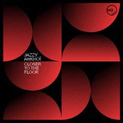 Pochette Jazzy & Ankhoï - Closer To The Floor