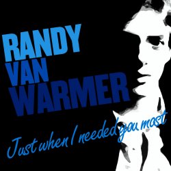 Pochette Randy VanWarmer - Just When I Needed You Most