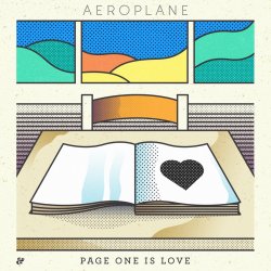 Pochette Aeroplane - Page One Is Love