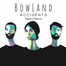 Pochette BowLand - Accidents
