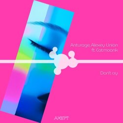 Pochette Anturage & Alexey Union & CATMOONK - Don't Cry (Extended Mix)