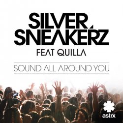 Pochette Silver Sneakerz feat. Quilla - Sound All Around You