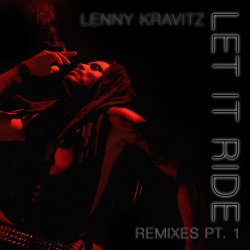 Pochette Lenny Kravitz - Let It Ride (Junior Sanchez Remix)