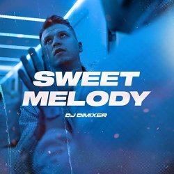 Pochette DJ DimixeR - Sweet Melody