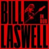 Pochette Bill Laswell - Dark Black Bill Laswell - Dark Black