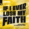Pochette Simone Vitullo & The Scumfrog & Sting - If I Ever Lose My Faith Simone Vitullo & The Scumfrog & Sting - If I Ever Lose My Faith