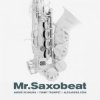 Pochette André Schnura & Timmy Trumpet & Alexandra Stan - Mr. Saxobeat André Schnura & Timmy Trumpet & Alexandra Stan - Mr. Saxobeat