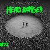 Pochette Don Diablo & Control Alt Delete & Scrufizzer - Head Banger Don Diablo & Control Alt Delete & Scrufizzer - Head Banger