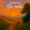Pochette Marietta - До тебе Marietta - До тебе
