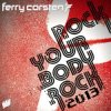Pochette Ferry Corsten - Watch Out Ferry Corsten - Watch Out