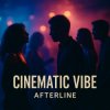 Pochette Afterline - Cinematic Vibe Afterline - Cinematic Vibe