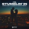 Pochette Cyril - Stumblin' In (Arno Cost & Norman Doray Remix) Cyril - Stumblin' In (Arno Cost & Norman Doray Remix)