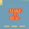 Pochette Tom Ferry & Tim Hughes & Nina Carr - Make It Real Tom Ferry & Tim Hughes & Nina Carr - Make It Real