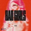 Pochette Juicy M & AVE - Bad Girls Juicy M & AVE - Bad Girls
