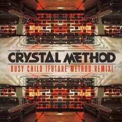 Pochette The Crystal Method - Bound Too Long