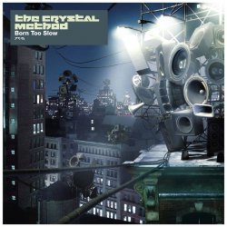 Pochette The Crystal Method - Over The Line