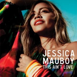 Pochette Jessica Mauboy - This Ain`t Love