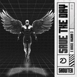 Pochette Showtek - Save The Day (Once Again)