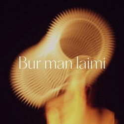 Pochette Tautumeitas - Bur Man Laimi