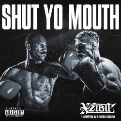 Pochette Xzibit feat. Compton Av & Butch Cassidy - Shut Yo Mouth