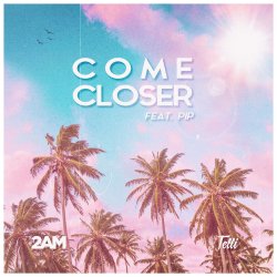 Pochette Come Closer - I'm In Love