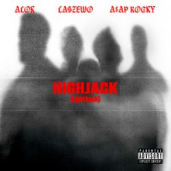 Pochette Alok & Łaszewo & A$AP Rocky - HIGHJACK (right back)