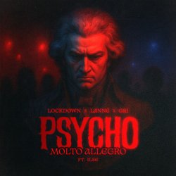 Pochette Lockdown & LANNÉ & G&J - Psycho (Molto Allegro)