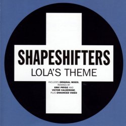 Pochette Shapeshifters - Lola's Theme (Radio Edit)