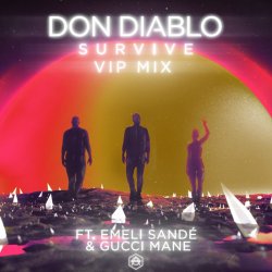Pochette Don Diablo feat. Emeli Sande & Gucci Mane - Survive (VIP Mix)