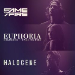 Pochette Halocene & Fame On Fire - Euphoria