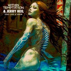 Pochette Within Temptation & Jerry Heil - Sing Like A Siren