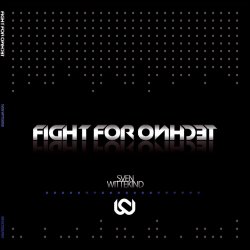 Pochette Sven Wittekind - Fight for Techno