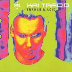 Pochette Kai Tracid - Life Is Too Short