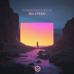 Pochette Tungevaag & Callon - All I Need