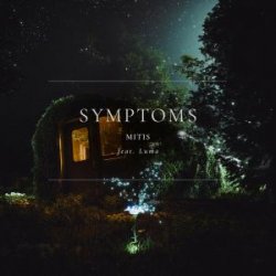 Pochette MitiS - Symptoms (feat. Luma)