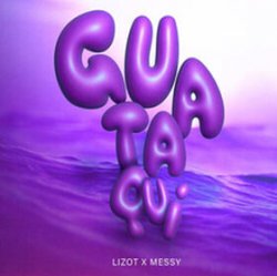 Pochette LIZOT & MeSSy - Guataqui