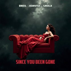 Pochette Oneil & Kanvise, Smola - Since You Been Gone