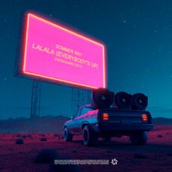 Pochette Sommer Ray - LaLaLa (Everybody’s Up) [HEDEGAARD Edit]