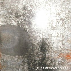 Pochette The American Dollar - Faces in the Haze