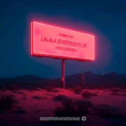 Pochette Sommer Ray - LaLaLa (Everybody's Up) [HEDEGAARD Edit]