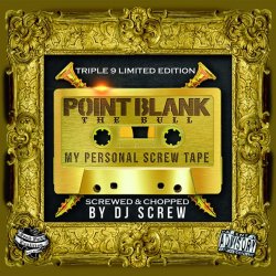 Pochette Dj Screw Ft. Point Blank (Usa) - My Mind Went Blank (Screw Mix)