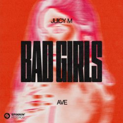 Pochette Juicy M & AVE - Bad Girls