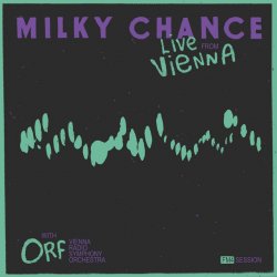 Pochette Milky Chance - Loveland (Live From Vienna)