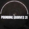 Pochette Pounding Grooves - Pounding Grooves 31a Pounding Grooves - Pounding Grooves 31a