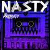 Pochette The Prodigy - Nasty (Onen Remix) The Prodigy - Nasty (Onen Remix)