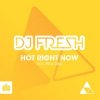 Pochette DJ Fresh Ft. Rita Ora - Hot Right Now (Redroche Remix) DJ Fresh Ft. Rita Ora - Hot Right Now (Redroche Remix)