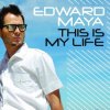 Pochette Edward Maya - This is my life (extended mix) Edward Maya - This is my life (extended mix)