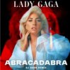 Pochette Lady Gaga (Dj Dark Remix) - Abracadabra (Dj Dark Remix) Lady Gaga (Dj Dark Remix) - Abracadabra (Dj Dark Remix)
