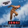 Pochette Jengi - Bel Mercy (Snebastar Remix) Jengi - Bel Mercy (Snebastar Remix)