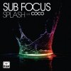 Pochette Sub Focus - Splash ft. Coco (Extended Mix) Sub Focus - Splash ft. Coco (Extended Mix)